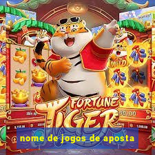 nome de jogos de aposta